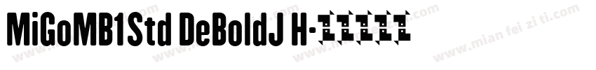 MiGoMB1Std DeBoldJ H字体转换